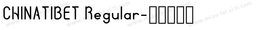 CHINATIBET Regular字体转换